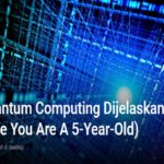 Penjelasan Tentang Komputer Quantum